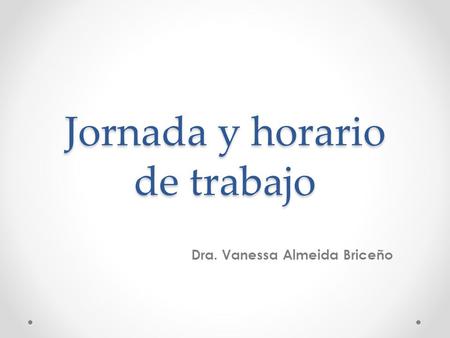 Jornada y horario de trabajo