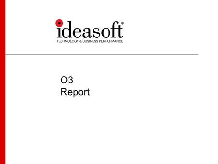 O3 Report. 2 El O3 Report  El O3 Report es una herramienta que permite crear informes que incluyen una o más vistas del mismo cubo, con la posibilidad.