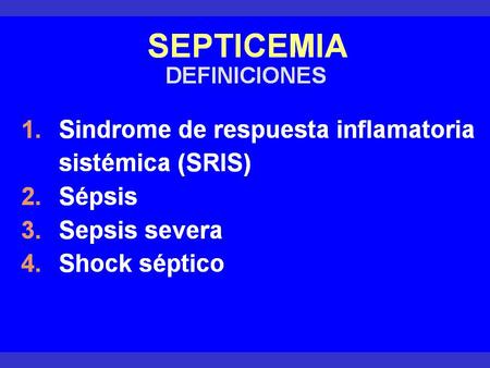 Bacteriemias. Clasificación por origen Bacteriemias de origen comunitario. Bacteriemias asociadas con cuidados sanitarios: Secundarias a proceso.