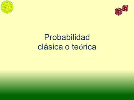 Probabilidad clásica o teórica