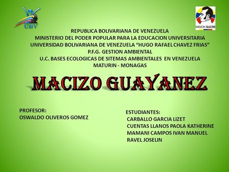 MACIZO GUAYANEZ REPUBLICA BOLIVARIANA DE VENEZUELA