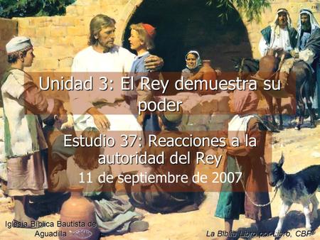 Unidad 3: El Rey demuestra su poder