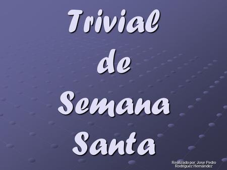 Trivial de Semana Santa