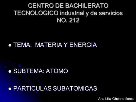 CENTRO DE BACHILERATO TECNOLOGICO industrial y de servicios NO. 212