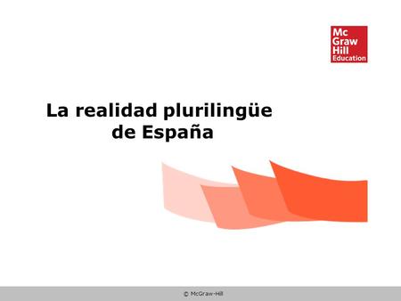 03 La realidad plurilingüe de España posee tradición literaria La lengua es un sistema de signos que tiene una estructura y unas reglas propias y.