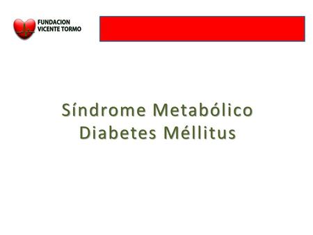 Síndrome Metabólico Diabetes Méllitus