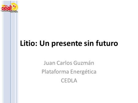 Litio: Un presente sin futuro