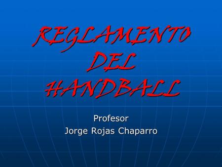 REGLAMENTO DEL HANDBALL