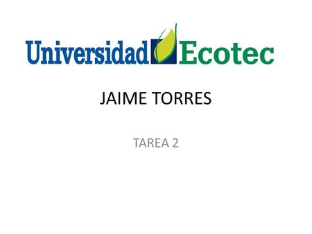 JAIME TORRES TAREA 2.