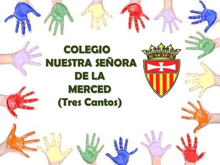COLEGIO NUESTRA SEÑORA DE LA MERCED (Tres Cantos)