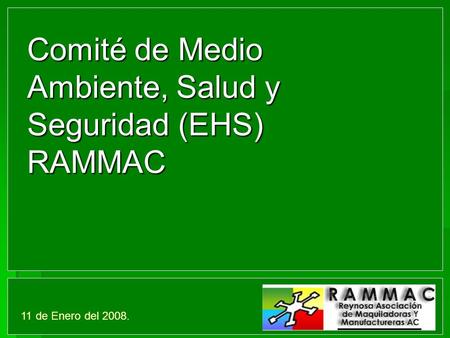 Comité de Medio Ambiente, Salud y Seguridad (EHS) RAMMAC