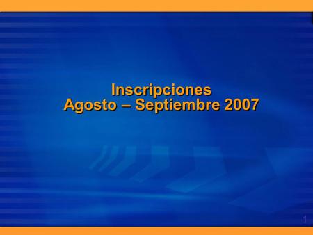 1 Inscripciones Agosto – Septiembre 2007. 2 Agenda  Bienvenida  Objetivo de la sesión  Modelos de Admisión  Proceso de Admisión  Llenado de Solicitud.