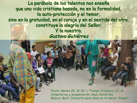 www.vitanoblepowerpoints.net La parábola de los talentos nos enseña que una vida cristiana basada, no en la formalidad, la auto-protección y el temor,