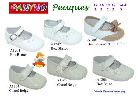A1204 Charol Beige A1202 Box Blanco A1203 Box Blanco/ Charol Nude A1206 Box Beige A1205 Charol Beige A1201 Box Blanco 15 16 17 18 Total 2 2 2 2 8 Peuques.