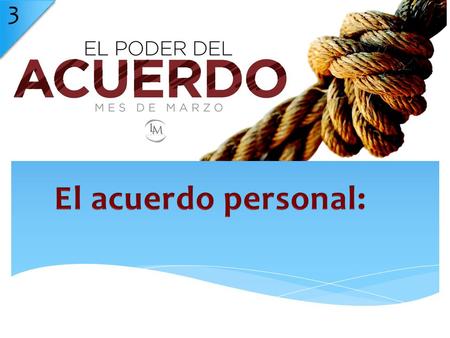 3 El acuerdo personal:.