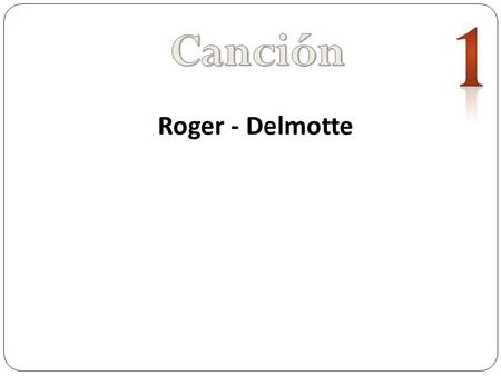Roger - Delmotte. Roger Delmotte nació el 20 de septiembre de 1925 en Roubaix, Francia. estudiante Roger Delmotte comenzó a tocar fliscorno en una banda.