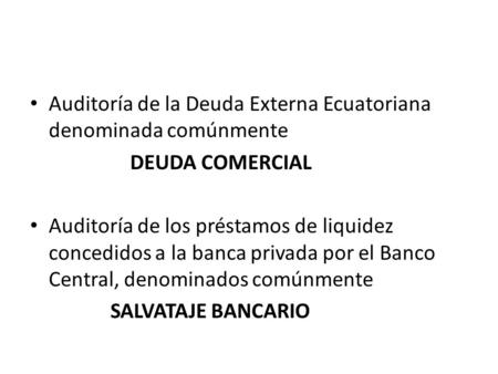 Auditoría de la Deuda Externa Ecuatoriana denominada comúnmente