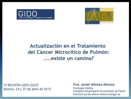 Actualización en el Tratamiento del Cáncer Microcítico de Pulmón: