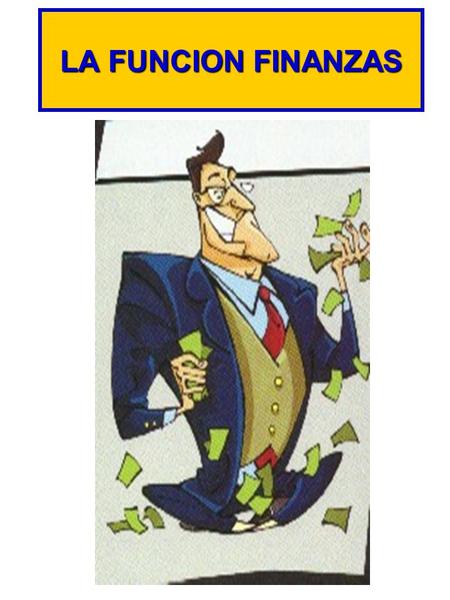LA FUNCION FINANZAS.