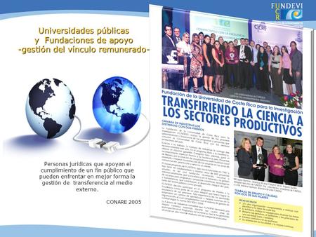 Universidades públicas y Fundaciones de apoyo -gestión del vínculo remunerado- Personas jurídicas que apoyan el cumplimiento de un fin público que pueden.