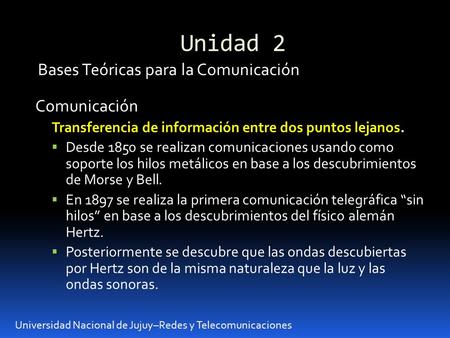 Unidad 2 Bases Teóricas para la Comunicación Comunicación