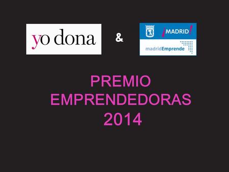 & PREMIO EMPRENDEDORAS 2014.