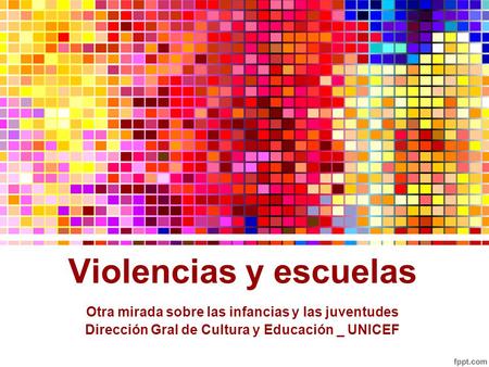 Violencias y escuelas Otra mirada sobre las infancias y las juventudes