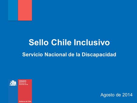 Sello Chile Inclusivo Servicio Nacional de la Discapacidad