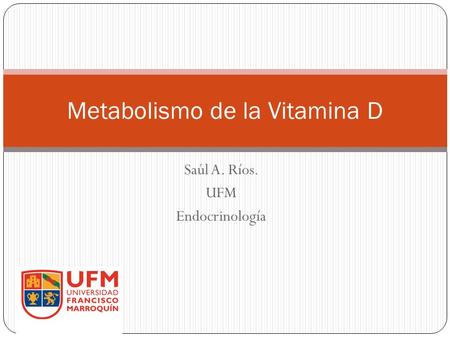 Metabolismo de la Vitamina D