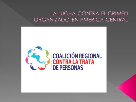 En diciembre de 2000, al suscribir en Palermo (Italia) la Convención de las Naciones Unidas contra la Delincuencia Organizada Transnacional, la comunidad.