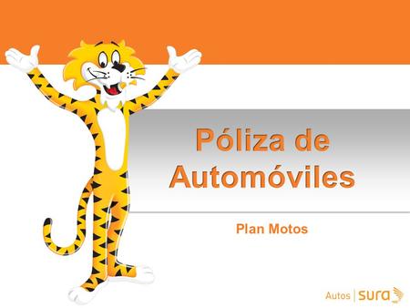 MOTOS SURA ALTO CILINDRAJE Póliza de Automóviles Plan Motos.