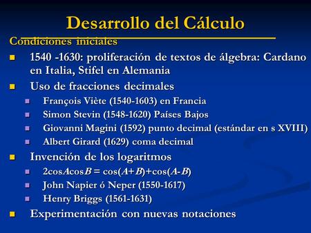 Desarrollo del Cálculo