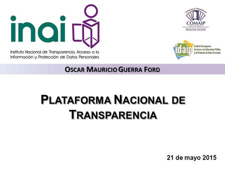 Oscar Mauricio Guerra Ford Plataforma Nacional de Transparencia