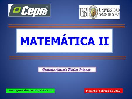 MATEMÁTICA II Gonzales Caicedo Walter Orlando