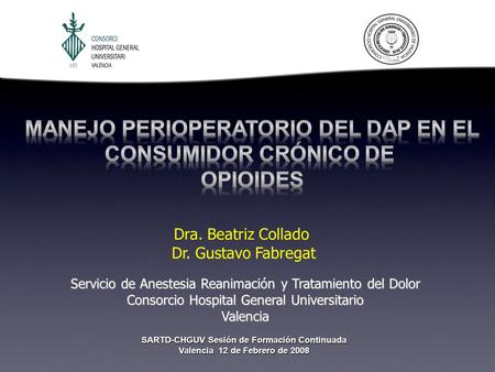 Manejo perioperatorio del DAP en el Consumidor crónico de opioides