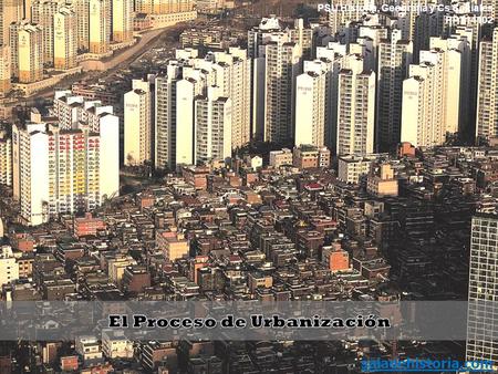 El Proceso de Urbanización