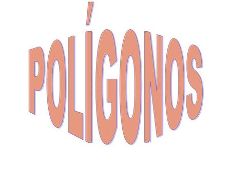 POLÍGONOS.