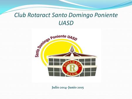 Club Rotaract Santo Domingo Poniente UASD