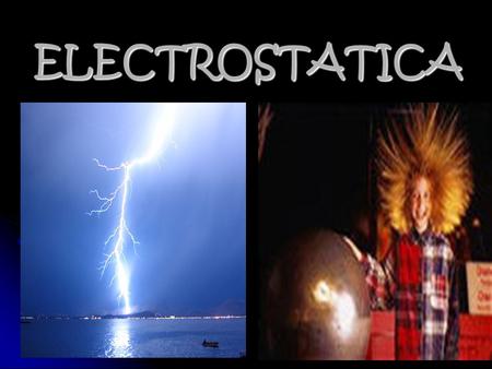 ELECTROSTATICA.