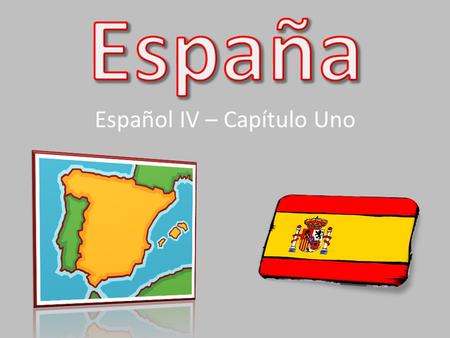Español IV – Capítulo Uno. Su Alteza Real la Princesa de Asturias Su Alteza Real la Infanta Doña Sofía Su Majestad el Rey Don Felipe VI Su Majestad.