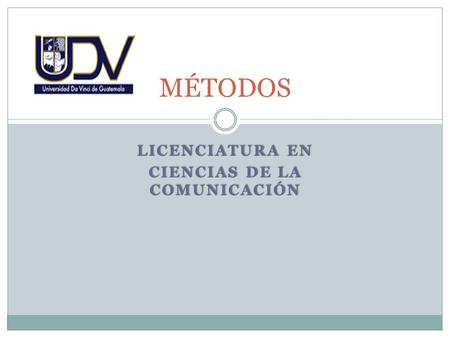 LICENCIATURA EN CIENCIAS DE LA COMUNICACIÓN