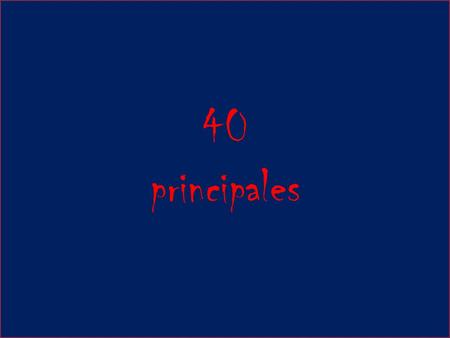 40 principales.
