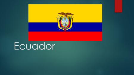 Ecuador.
