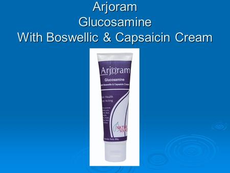 Arjoram Glucosamine With Boswellic & Capsaicin Cream.