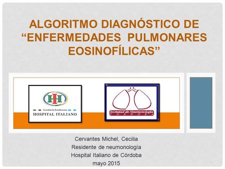 Algoritmo diagnóstico de “enfermedades pulmonares eosinofílicas”