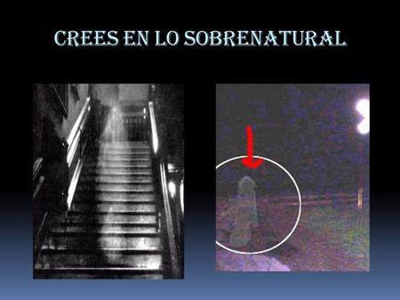 CREES EN LO SOBRENATURAL DUENDES DESCUBRE CUAL ES REAL 11 22.