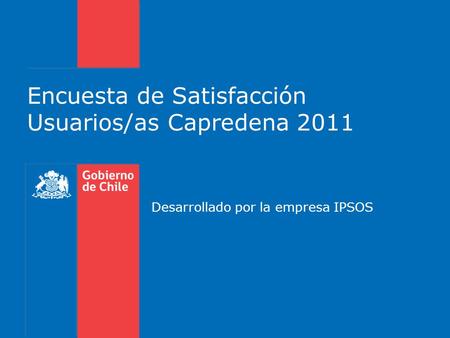 Encuesta de Satisfacción Usuarios/as Capredena 2011