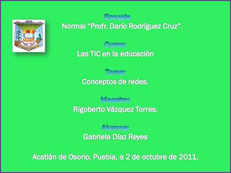 Escuela Normal “Profr. Darío Rodríguez Cruz”
