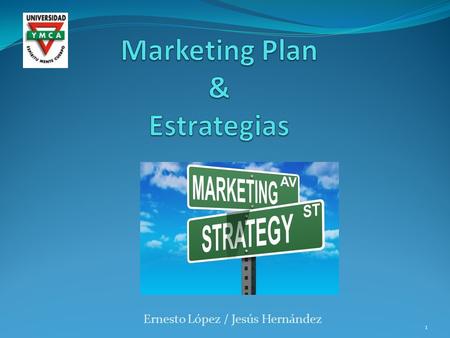 Marketing Plan & Estrategias