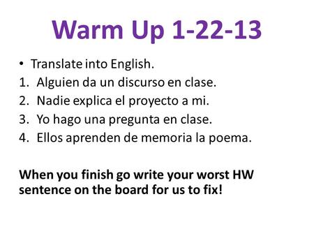 Warm Up Translate into English.